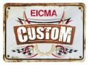 EICMA Custom